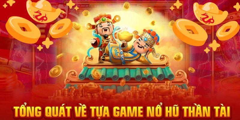 Nổ hũ thần tài - Siêu phẩm hot khích không thể bỏ lỡ của năm 2024